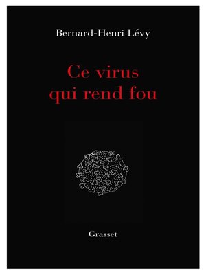 cover image of Ce virus qui  rend fou